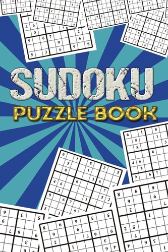 Sudoku Puzzle Book Best Sudoku Puzzle to Spend Time Being a Sudoku Master. Best Gift Idea for Your Mom and Dad.