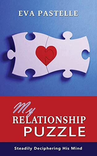 My Relationship Puzzle Steadily Deciphering His Mind