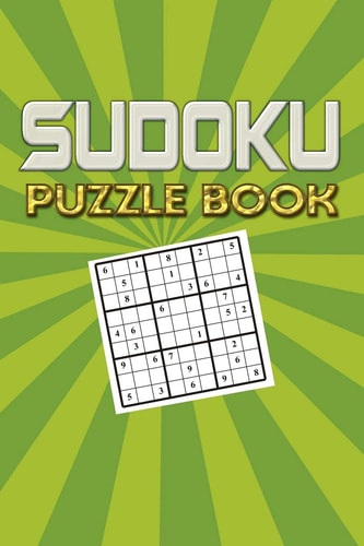 Sudoku Puzzle Book Best Sudoku Puzzle to Spend Time Being a Sudoku Master. Best Gift Idea for Your Mom and Dad.