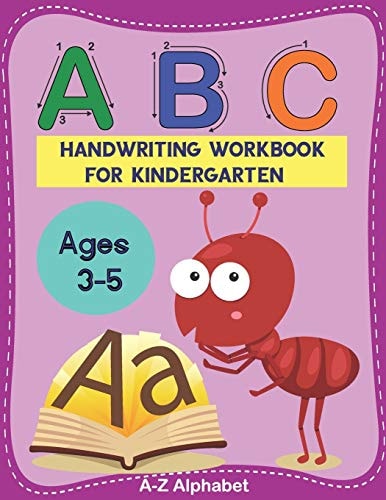 ABC Hand Writing Workbook for Kindergarten Trace Letters Of The Alphabets and Sight Words for Kids Ages 3-5 & Kindergarten