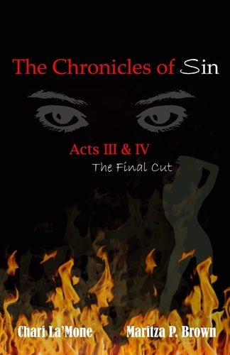 The Chronicles of Sin Acts III and IV the Final Cut