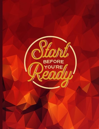 Start Before You're Ready Goal Setting Joural
