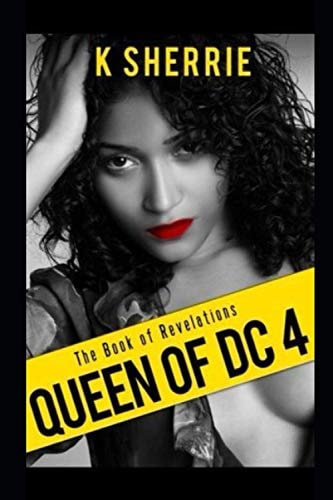 Queen Of DC 4 The Book Of Revelations