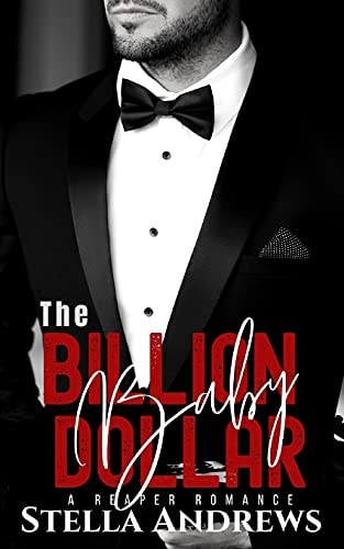 The Billion Dollar Baby A Billionaire Romance
