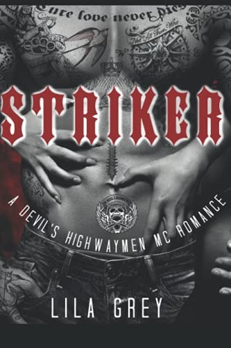 Striker A Devil's Highwaymen MC Romance