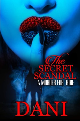 The Secret Scandal A Murder for Hire