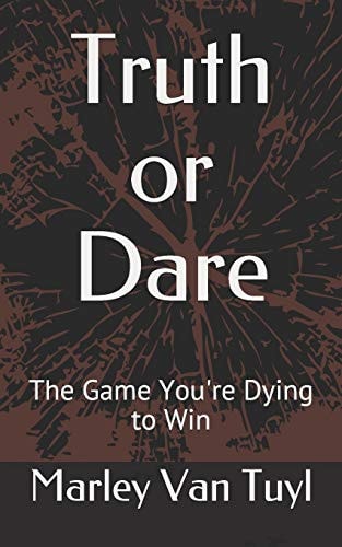 Truth Or Dare The Game You're Dying to Win
