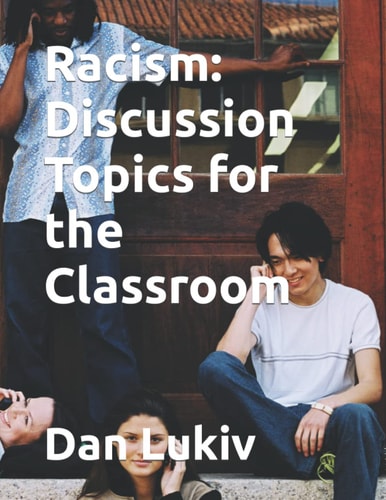 Racism Discussion Topics for the Classroom