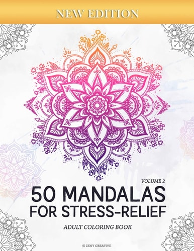 50 Mandalas for Stress-Relief (Volume 2) Adult Coloring Book Beautiful Mandalas for Stress Relief and Relaxation