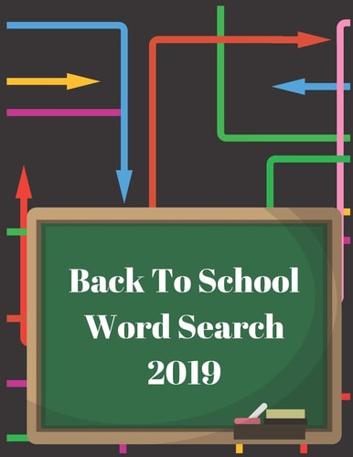 Back To School Word Search 2019 Stimulate Student Minds With These Word Finds With Solutions