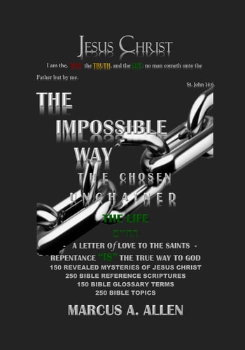 The Impossible Way The Life