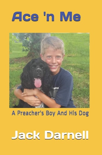 Ace 'n Me A Preacher's Boy And His Dog