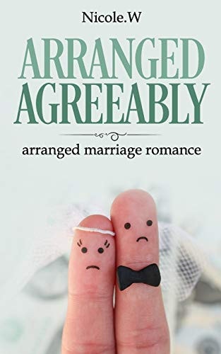 Arranged Agreeably Arranged Marriage Romance, Oldest Family, Money and Pedigrees.