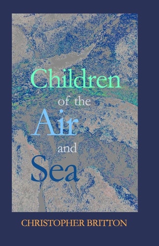 Children of the Air and Sea 23 Short Stories