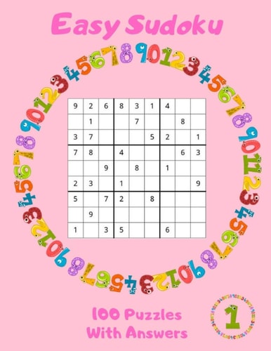 Easy Sudoku - 100 Puzzles With Answers Large Print - Volume 1