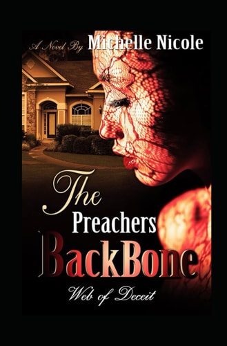 The Preacher's BackBone Web of Deceit