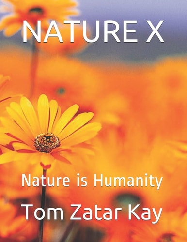 Nature X Nature Is Humanity