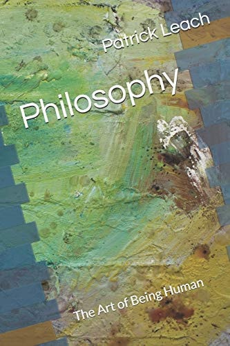 Philosophy The Art of Being Human