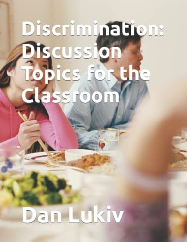 Discrimination Discussion Topics for the Classroom