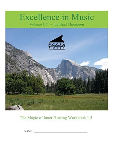 Excellence In Music Magic of Inner Hearing Workbook, Volume 1.5