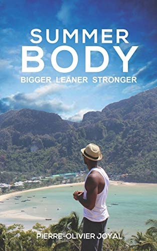 Summer Body Bigger Leaner Stronger
