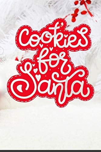 Cookies For Santa Christmas Cookie Recipes Book 200 Pages For Your Special Holiday Season Recipes