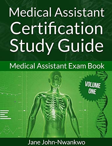 Medical Assistant Certification Study Guide Medical Assistant Exam Book