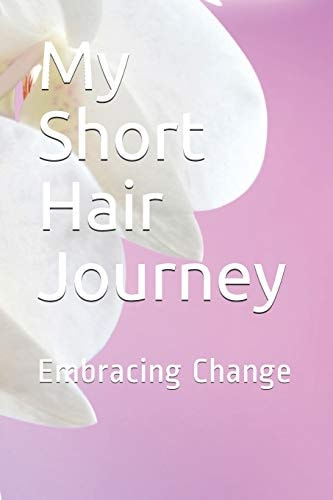 My Short Hair Journey Embracing Change