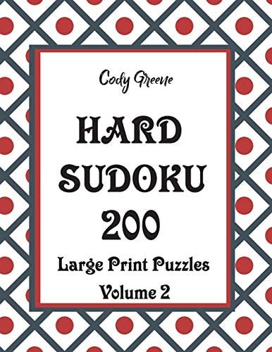Hard Sudoku 200 Large Print Puzzles Volume 2