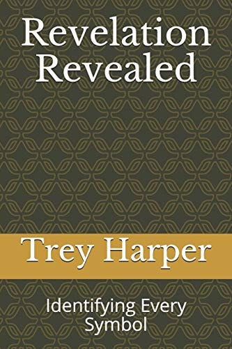 Revelation Revealed Identifying Every Symbol