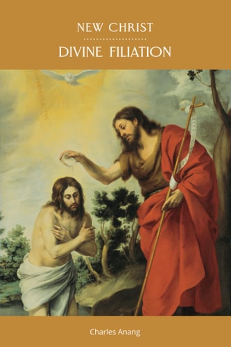 New Christ Divine Filiation