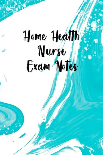 Home Health Nurse Exam Notes Funny Nursing Theme Notebook - Includes: Quotes From My Patients and Coloring Section - Gift For Your Favorite Home Healthcare Nurse