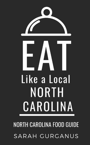 Eat Like a Local-North Carolina North Carolina Food Guide