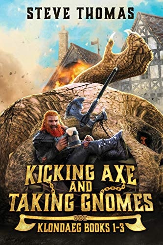 Kicking Axe and Taking Gnomes Klondaeg Books 1-3