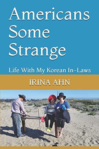 Americans Some Strange Life With My Korean In-Laws