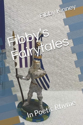 Fibby's Fairytales In Poetic Rhyme