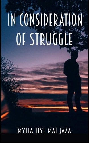 In Consideration of Struggle