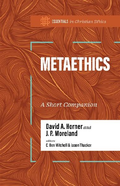Metaethics: A Short Companion
