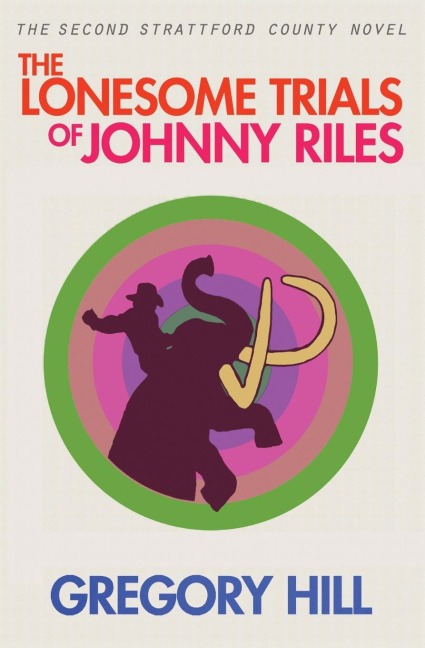 The Lonesome Trials of Johnny Riles