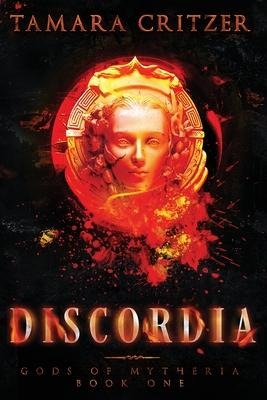 Discordia: Gods of Mytheria Book One
