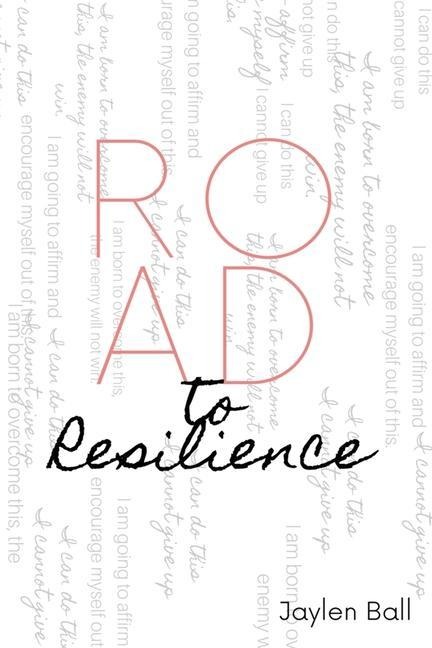 Road to Resilience