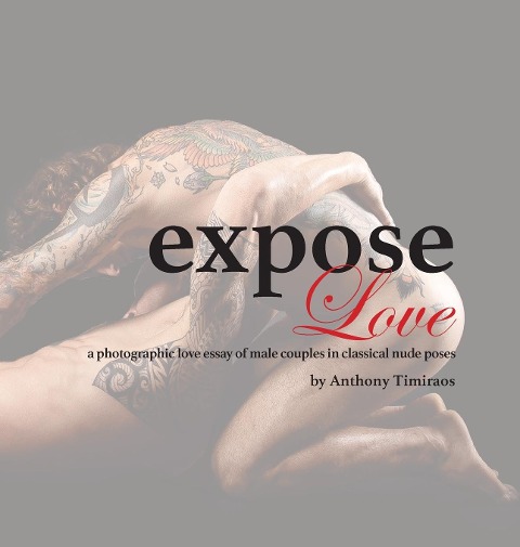Expose Love A Photographic Love Essay of Male Couples in Classical Nude Poses