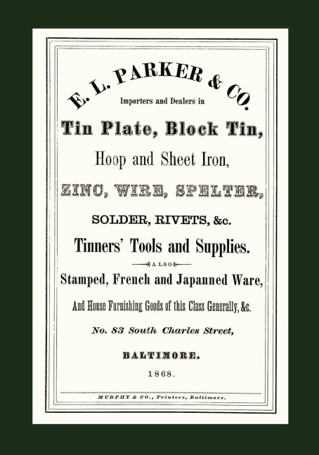 E. L. Parker & Co. Tinners Tools & Supplies, Baltimore 1868