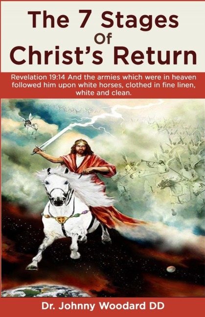 The 7 Stages Of Christs Return