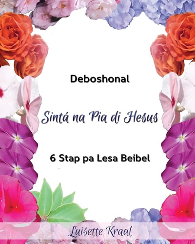 Sinta na Pia di Hesus Devoshonal 6 Stap pa Lesa Beibel
