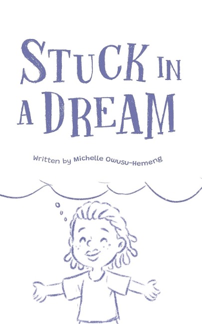 STUCK IN A DREAM