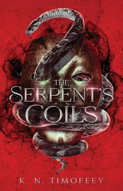 The Serpents Coils: High Fantasy Adventure