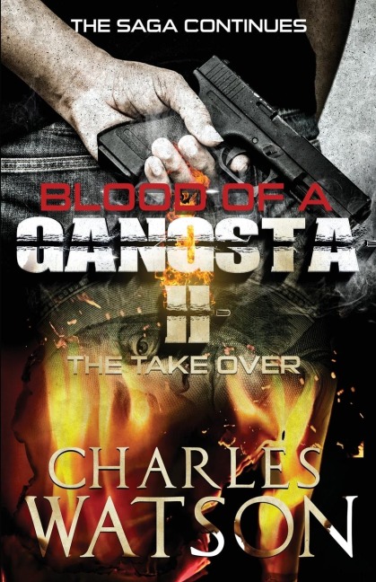 Blood of A Gangsta II: The TakerOver
