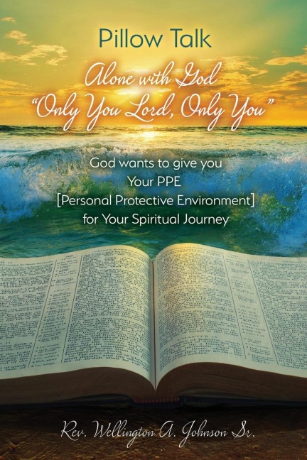 Pillow Talk Alone with God Only You Lord,  Only You