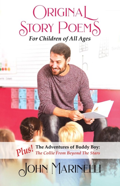 Original Story Poems For Children Of All Ages: Childrens Story Poems